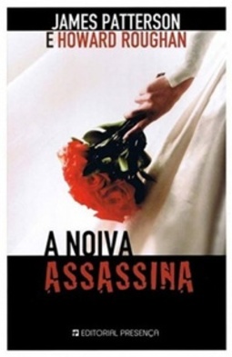 A Noiva Assassina (Honeymoon #01)