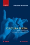 Cultura surda: agentes religiosos e a construção de uma identidade