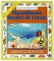 Maravilhosos Recifes de Corais