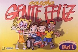 Gente Feliz: Nível I - Educação Infantil