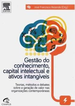 Gestão do Conhecimento, Capital Intelectual e Ativos Intangíveis