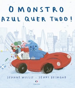 O monstro azul quer tudo!
