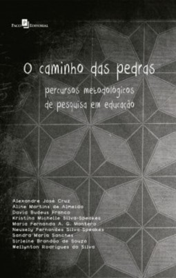 O caminho das pedras: percursos metodológicos de pesquisa em educação