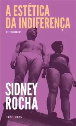 A Estética da Indiferença