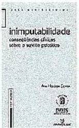 Inimputabilidade: Consequências Clínicas Sobre o Sujeito Psicótico