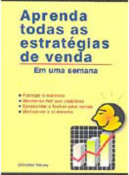 Aprenda Todas as Estratégias de Venda: em uma Semana