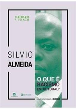 O QUE E RACISMO ESTRUTURAL?