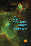 Os anjos são reais?