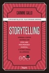 Storytelling. Aprenda a Contar Histórias com Steve Jobs, Papa Francisco, Churchill e Outras Lendas da Liderança