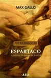 Os Romanos - Espartaco  (Os Romanos #Volume 1)