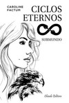 Ciclos eternos: submundo