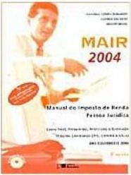 MAIR 2004: Manual do Imposto de Renda Pessoa Jurídica
