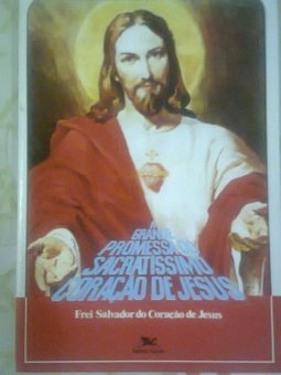 A Grande Promessa do Sacratíssimo Coração de Jesus