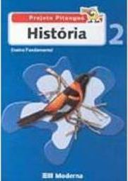 Projeto Pitanguá: História - 2 série - 1 grau