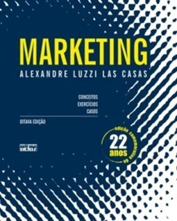 Marketing: Conceitos, exercícios, casos