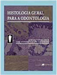 Histologia Geral para a Odontologia