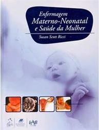 Enfermagem Materno-Neonatal e Saúde da Mulher