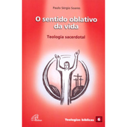 O Sentido Oblativo da Vida
