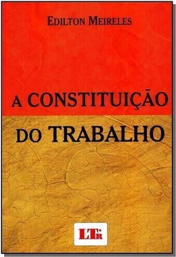 Constituicao Do Trabalho, A