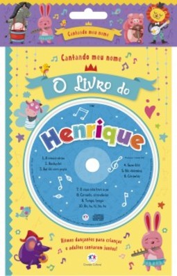 Cantando meu nome: O livro do Henrique
