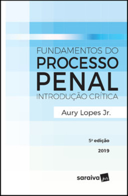 Fundamentos do processo penal: introdução crítica