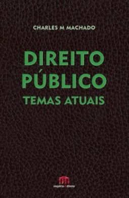 Direito público: Temas atuais
