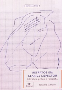 Retratos em Clarice Lispector: literatura, pintura e fotografia