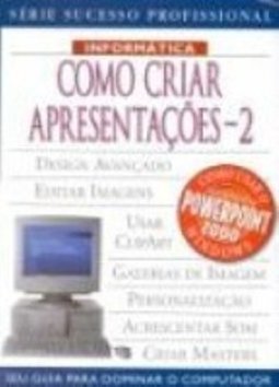 Como Criar Apresentações - 2