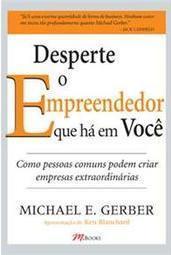 Desperte o Empreendedor Que Há em Você