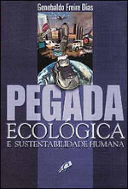 Pegada Ecológica e Sustentabilidade Humana