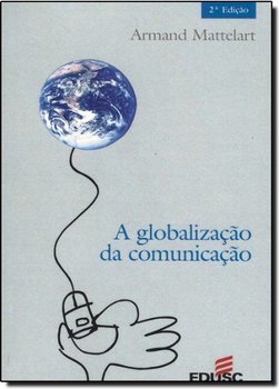 A Globalização da Comunicação