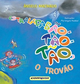 Estraladabão-tão-tão, o trovão