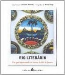 Rio Literário: um Guia Apaixonado da Cidade do Rio de Janeiro
