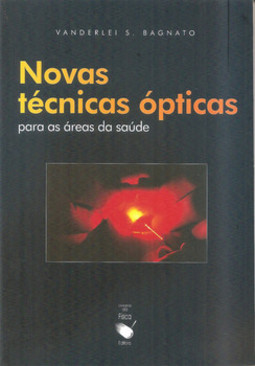 Novas técnicas ópticas para as áreas da saúde