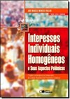 Interesses Individuais Homogeneos