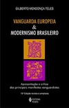 Vanguarda europeia e modernismo brasileiro: apresentação e crítica dos principais manifestos vanguardistas