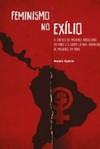 Feminismo no exílio: o círculo de mulheres brasileiras em Paris e o grupo latino-americano de mulheres em Paris