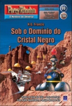 Sob o Domínio do Cristal Negro (Perry Rhodan #798)
