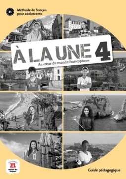 À la une - Guide pédagogique (format papier) - B1