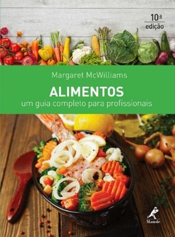 Alimentos: Um guia completo para profissionais