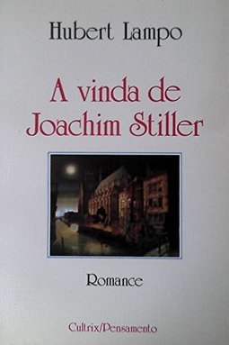 A Vinda de Joachim Stiller