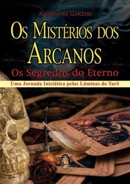 OS MISTERIOS DOS ARCANOS