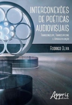 Interconexões de poéticas audiovisuais: transcineclipe, transclipecine e hiperestilização
