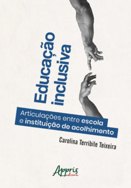 Educação inclusiva: articulações entre escola e instituição de acolhimento