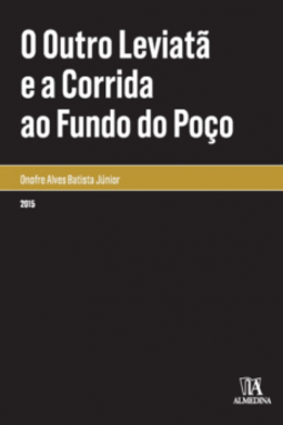 O outro leviatã e a corrida ao fundo do poço
