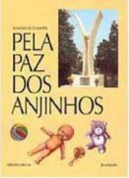 Pela Paz dos Anjinhos