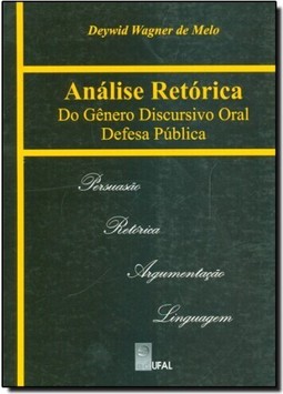 Análise Retórica do Gênero Discursivo Oral: Defesa Pública