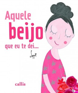 Aquele beijo que eu te dei…