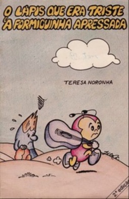O lápis que era triste e A formiguinha apressada (Coleção Gente Nova)