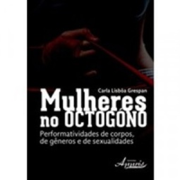 Mulheres no Octógono: performatividades de corpos, de gêneros e de sexualidade #1